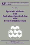 Sprachlernhabitus und Bedeutungskonstruktion beim Fremdsprachenlernen