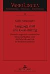 Language shift und Code-mixing