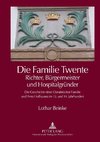 Die Familie Twente - Richter, Bürgermeister und Hospitalgründer