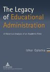 The Legacy of Educational Administration