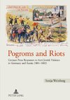 Pogroms and Riots