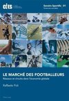 Le marché des footballeurs