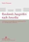 Russlands Ausgreifen nach Amerika