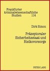 Präzeptoraler Sicherheitsstaat und Risikovorsorge