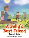 A Bully's Best Friend