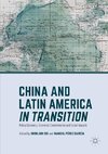 China and Latin America in Transition