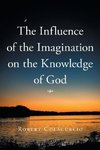 The Influence of the Imagination on the Knowledge of God