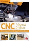 CNC-Fräsen und -Drehen im Modellbau