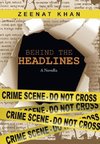 Behind the Headlines