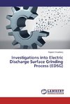 Investigations into Electric Discharge Surface Grinding Process (EDSG)