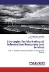 Strategies for Marketing of Information Resources and Services