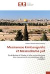 Messianose kimbanguiste et Messiadrame juif