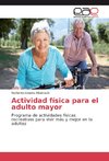 Actividad física para el adulto mayor