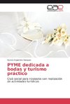 PYME dedicada a bodas y turismo práctico