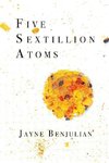 Five Sextillion Atoms