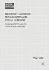 Education, Narrative Technologies and Digital Learning