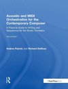 Acoustic and MIDI Orchestration for the Contemporary Composer