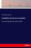 Geschichte der Wiener Journalistik