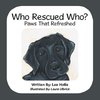 Who Rescued Who?