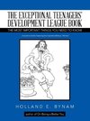 The Exceptional Teenagers' Development League Book