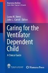 Caring for the Ventilator Dependent Child