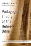 Pedagogical Theory of the Hebrew Bible