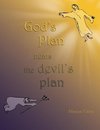 God's Plan Beats the Devil's Plan