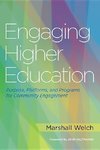 Welch, M:  Engaging Higher Education