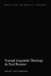 Textual Linguistic Theology in Paul Ricoeur