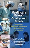 Healthcare Reform, Quality and Safety