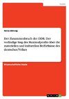 Der Zusammenbruch der DDR. Der vorläufige Sieg des Maximalprofits über die materiellen und kulturellen Bedürfnisse des deutschen Volkes