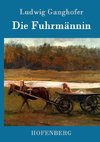 Die Fuhrmännin