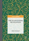 The Ecosystems Revolution