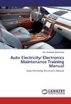 Auto Electricity/ Electronics Maintenance Training Manual