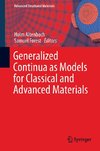 Generalized Continua as Models for Classical and Advanced Materials