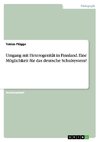 Umgang mit Heterogenität in Finnland. Eine Möglichkeit für das deutsche Schulsystem?