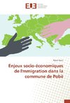 Enjeux socio-économiques de l'mmigration dans la commune de Pobè