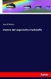 Chemie der organischen Farbstoffe