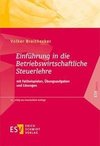 Einführung in die Betriebswirtschaftliche Steuerlehre