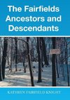 The Fairfields Ancestors and Descendants