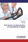 Risk factors of dehydration among elderly in Egypt