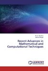 Recent Advances in Mathematical and Computational Techniques