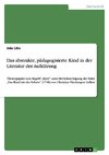 Das abstrakte, pädagogisierte Kind in der Literatur der Aufklärung