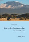 Reise zu den Geistern Afrikas