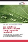 Las prácticas educativas en los contextos de la ruralidad