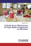 A Study of an Effectiveness of Yoga Mudra Programme on Attention