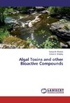 Algal Toxins and other Bioactive Compounds