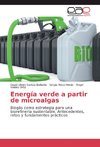 Energía verde a partir de microalgas