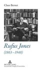 Rufus Jones (1863-1948)