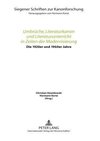 Umbrüche, Literaturkanon und Literaturunterricht in Zeiten der Modernisierung